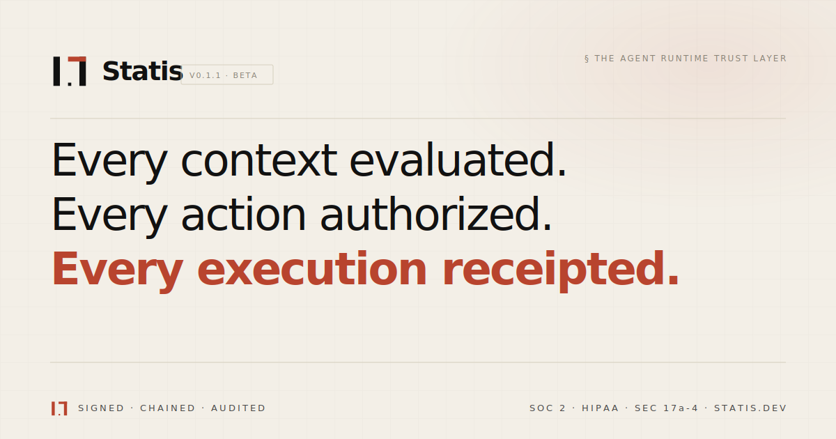Statis — The agent runtime trust layer